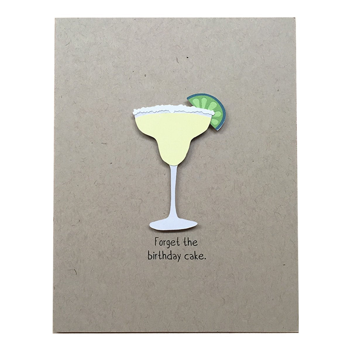 Forget the Birthday Cake Card