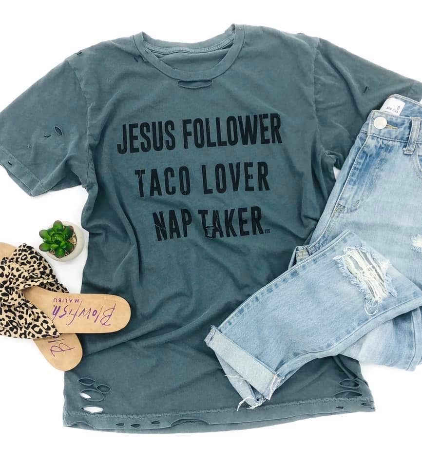 Small Town Society Apparel Co. - Distressed | Jesus Follower. Taco Lover. Nap Taker